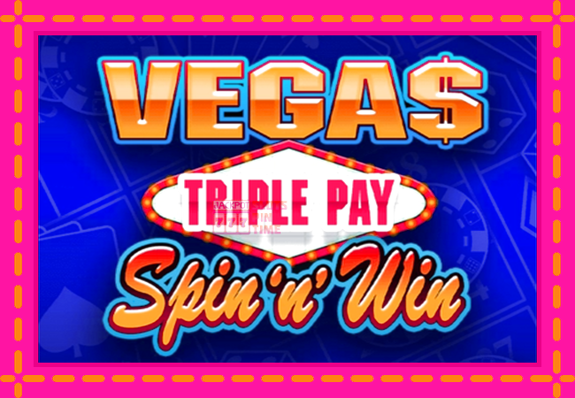 Slot machine Vegas Triple Pay Spin n Win