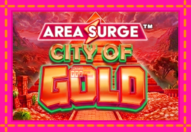 Slot machine Area Surge City of Gold