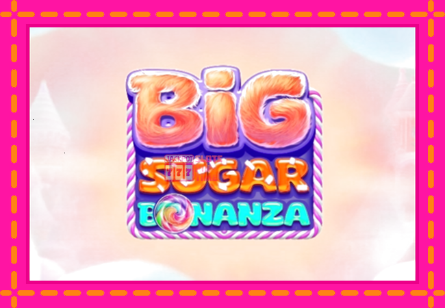 Slot machine Big Sugar Bonanza