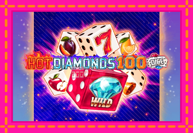 Slot machine Hot Diamonds 100 Dice