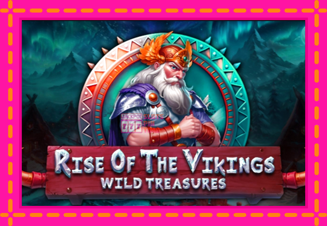 Slot machine Rise of The Vikings - Wild Treasures