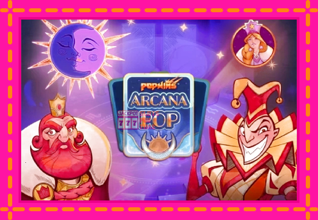 Slot machine ArcanaPop