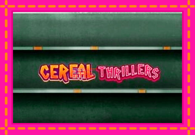 Slot machine Cereal Thrillers