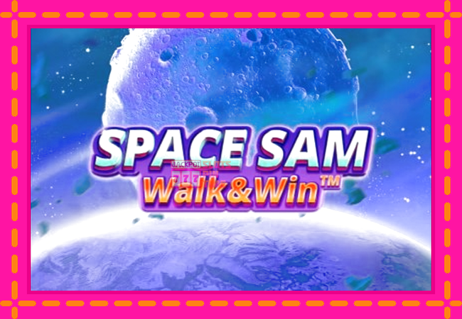 Slot machine Space Sam Walk & Win