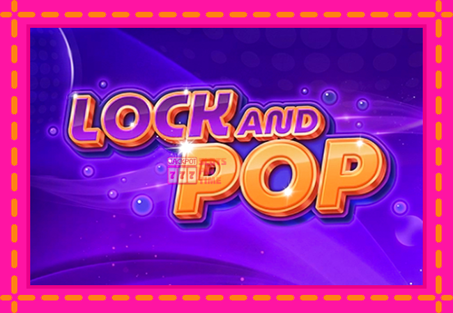 Slot machine Lock and Pop