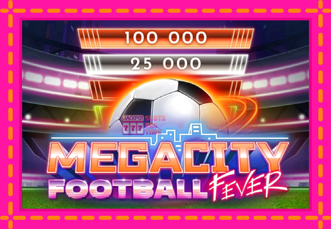 Slot machine Megacity Football Fever