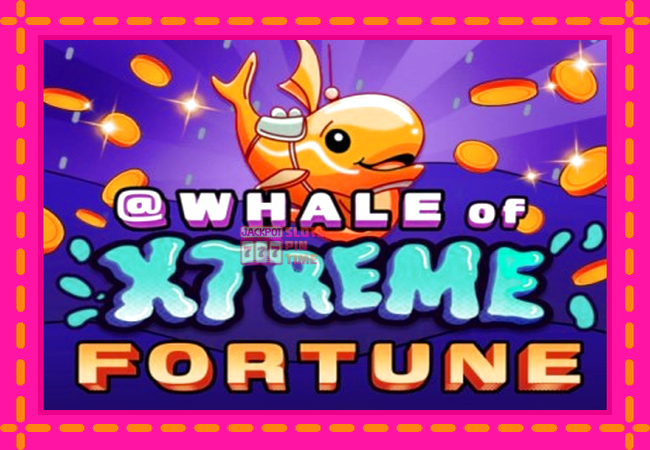 Slot machine Whale of Xtreme Fortune