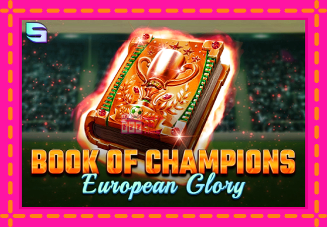 Slot machine Book of Champions - European Glory