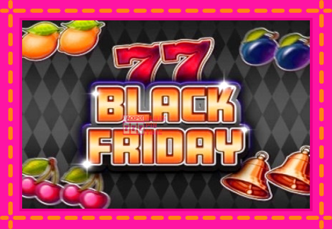 Slot machine Black Friday