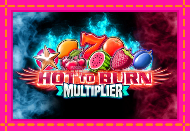 Slot machine Hot to Burn Multiplier