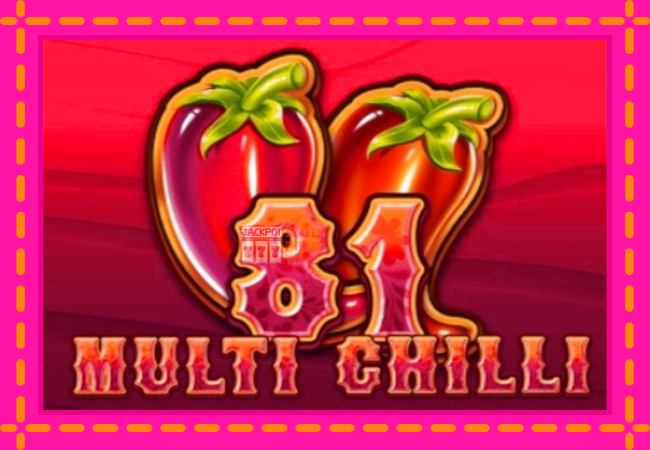 Slot machine Multi Chilli 81