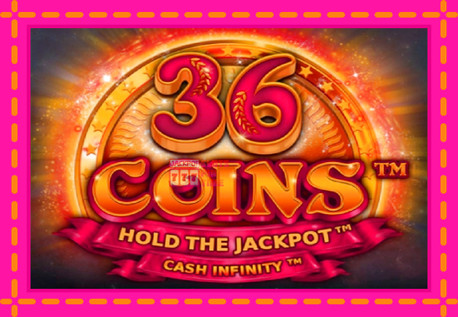 Slot machine 36 Coins