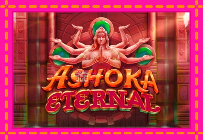 Slot machine Ashoka Eternal