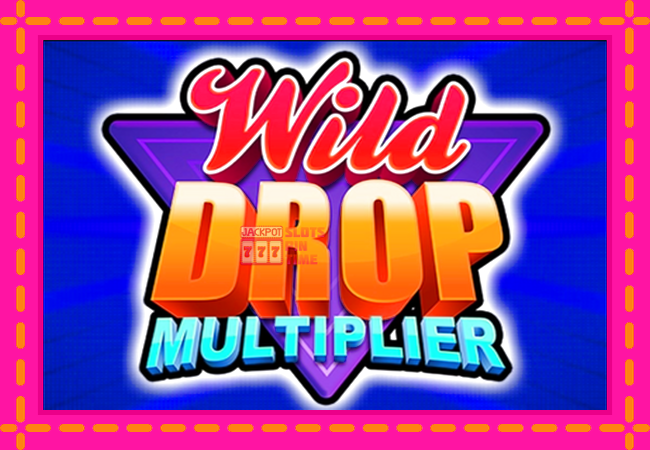 Slot machine Wild Drop Multiplier