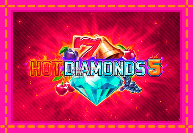 Slot machine Hot Diamonds 5