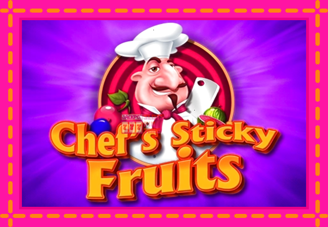 Slot machine Chefs Sticky Fruits