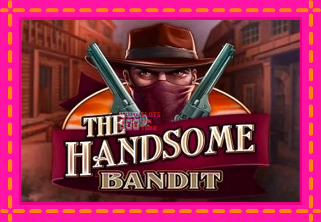 Slot machine The Handsome Bandit