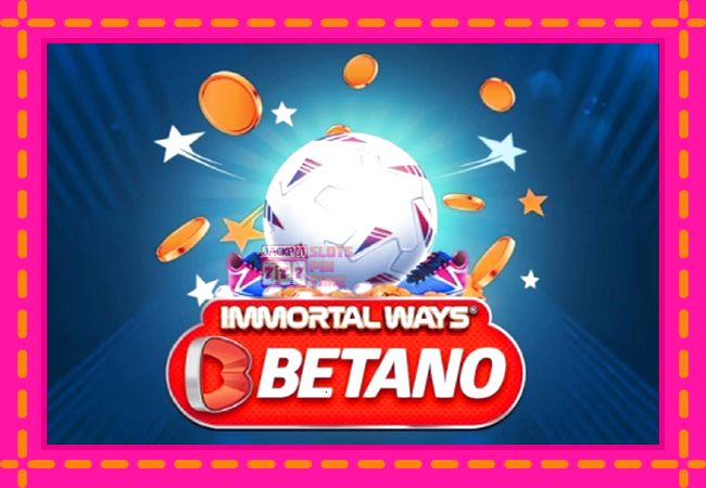 Slot machine Immortal Ways Betano