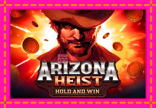 Slot machine Arizona Heist