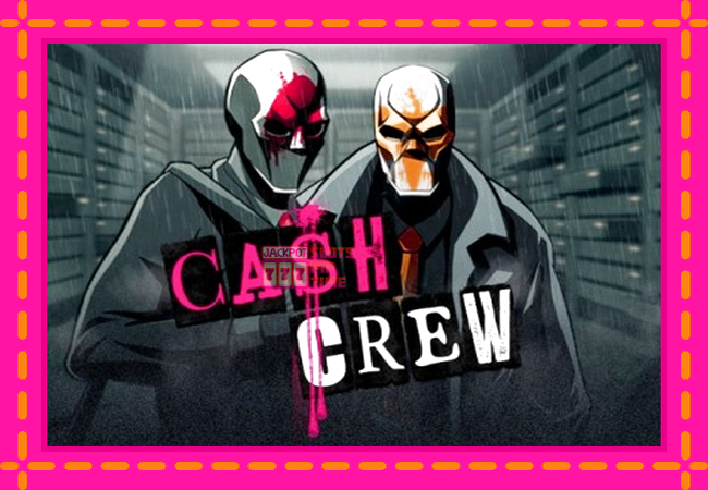 Slot machine Cash Crew