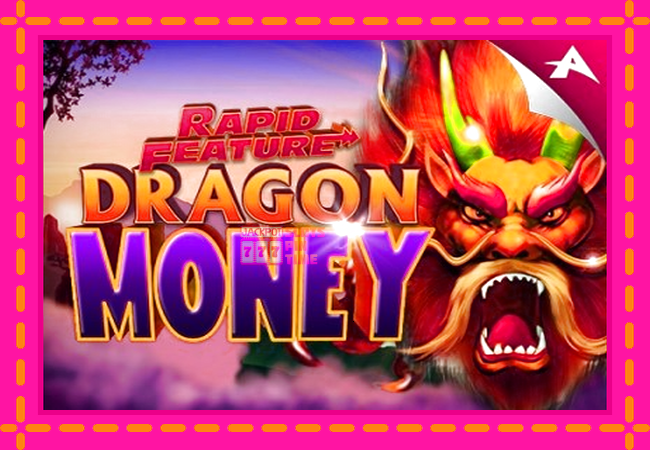 Slot machine Rapid Feature Dragon Money