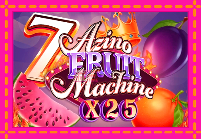 Slot machine Azino Fruit Machine x25