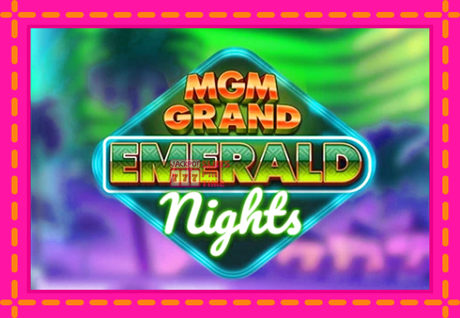 Slot machine MGM Grand Emerald Nights