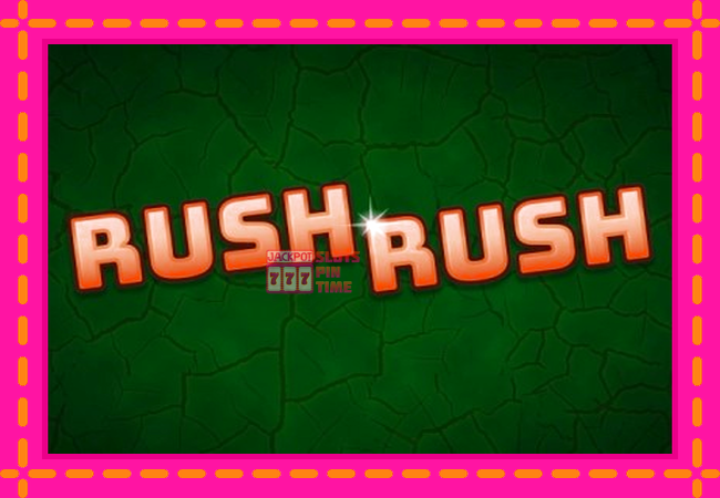 Slot machine Rush Rush