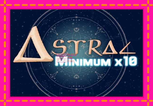 Slot machine Astral Minimum x10