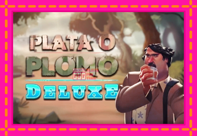 Slot machine Plata o Plomo Deluxe