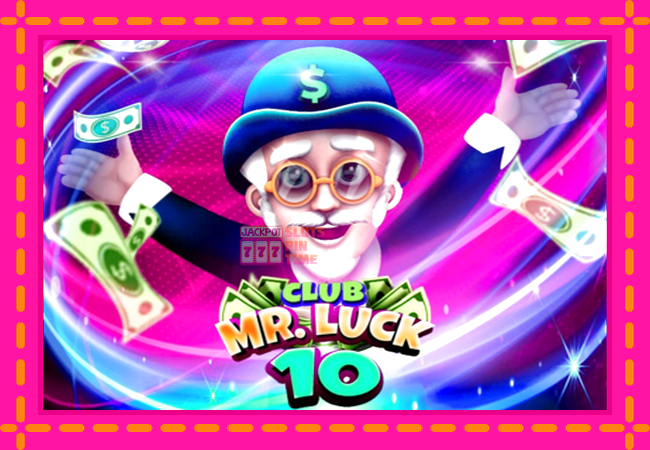 Slot machine Club Mr. Luck 10