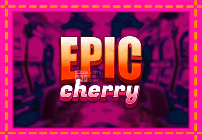 Slot machine Epic Cherry