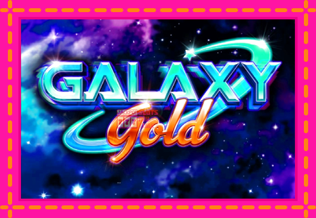 Slot machine Galaxy Gold CashStacks Gold