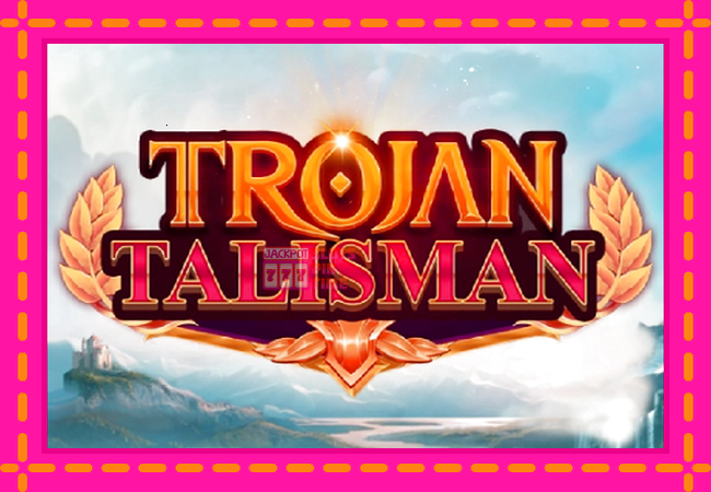 Slot machine Trojan Talisman