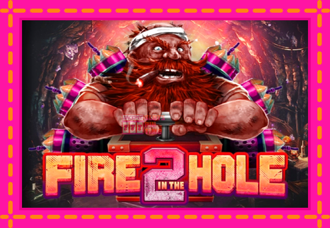 Slot machine Fire in the Hole 2