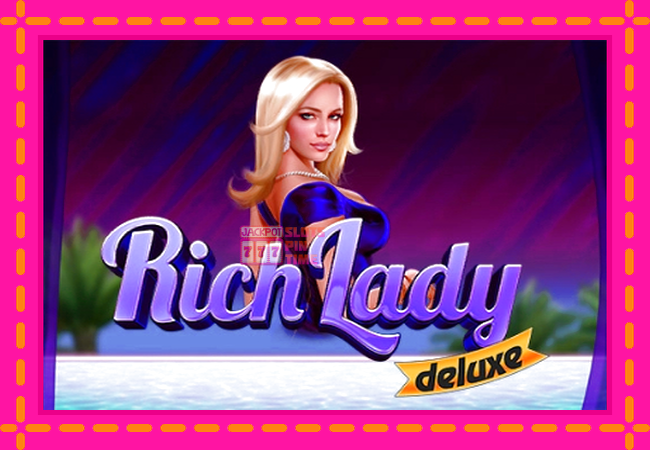 Slot machine Rich Lady Deluxe