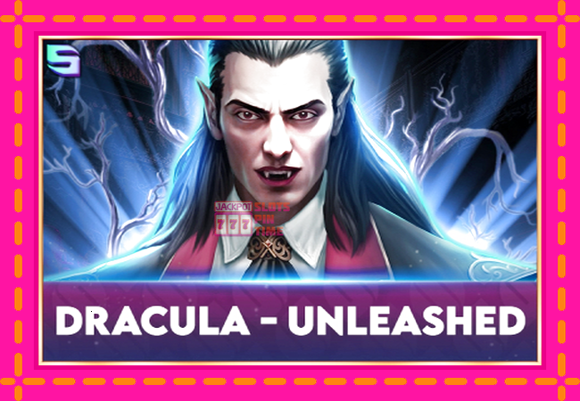 Slot machine Dracula - Unleashed