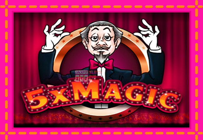 Slot machine 5x Magic