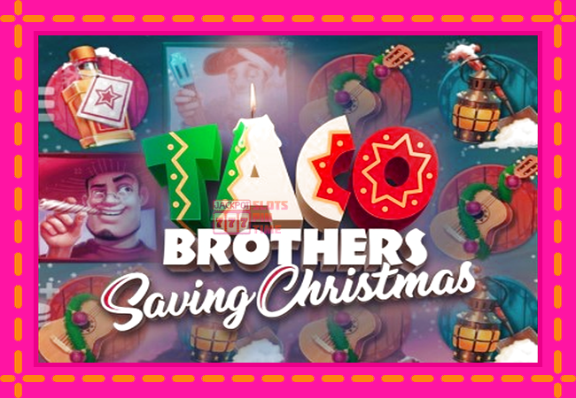 Slot machine Taco Brothers Saving Christmas