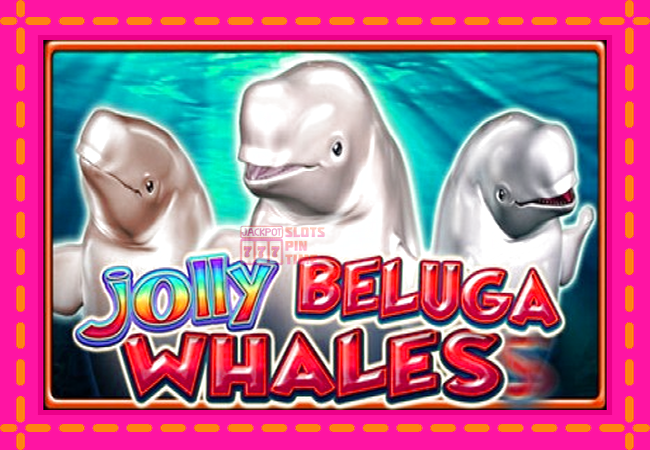 Slot machine Jolly Beluga Whales