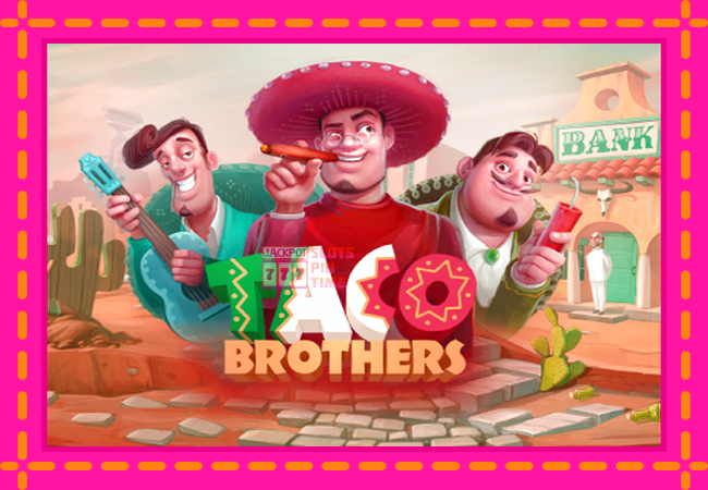 Slot machine Taco Brothers